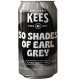 Kees 50 shades of Earl Grey