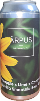 Arpus Pineapple x Lime x Coconut x Vanilla Smoothie Sour Ale