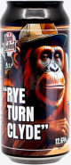 Bang The Elephant RYE TURN CLYDE