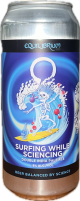 Equilibrium Surfing While Sciencing - Double IPA