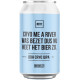 Cryo me a river was bezet dus nu heet het bier zo. Rott en Big Belly 